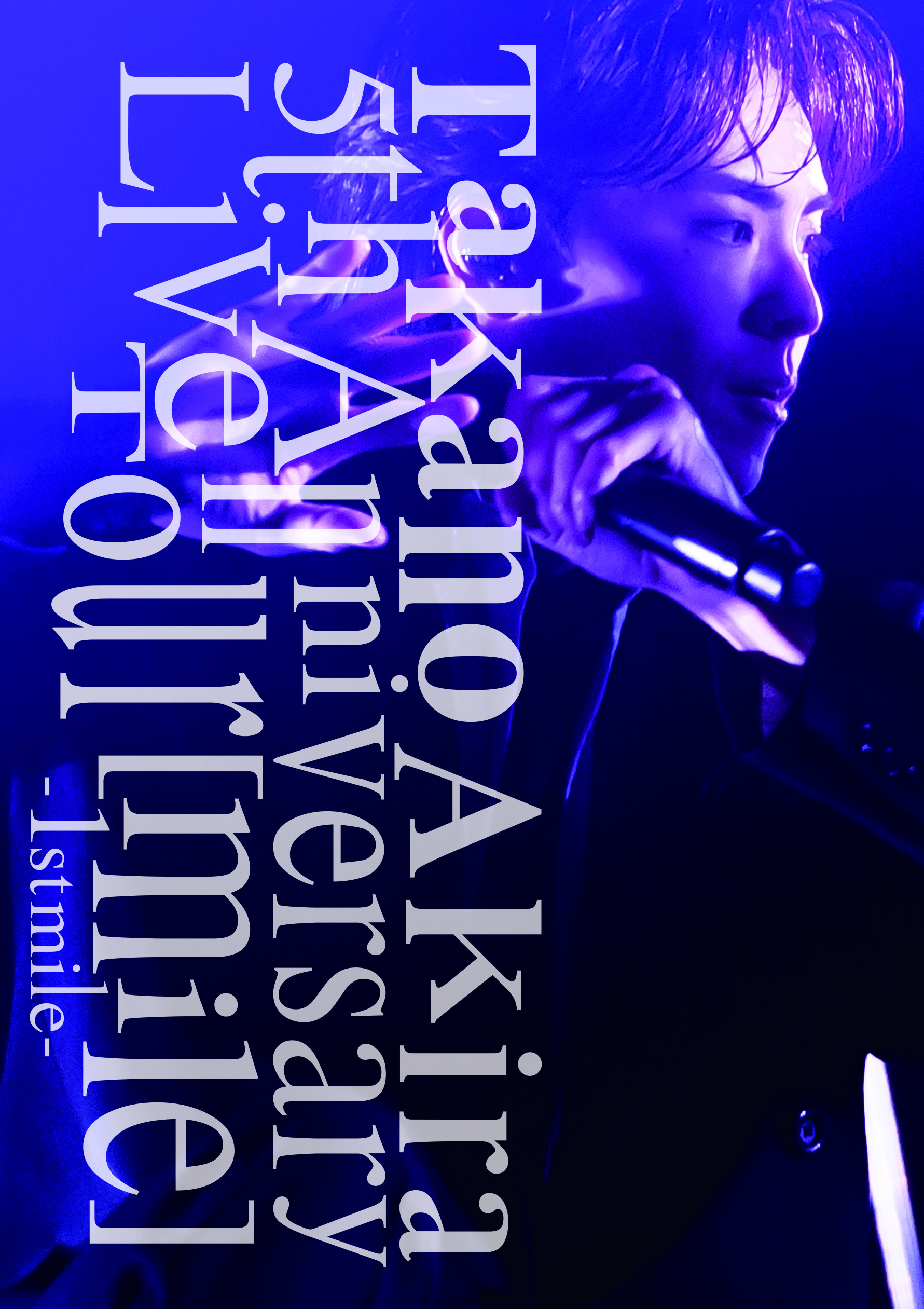 Takano Akira 5th Anniversary Live Tour「mile」-1st mile-